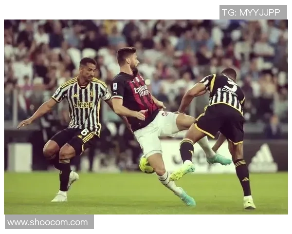 意甲巅峰对决AC米兰迎战尤文图斯直播全程回顾与精彩瞬间分析